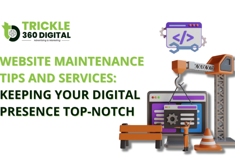 Website Maintenance Tips and Services Keeping Your Digital Presence Top-Notch